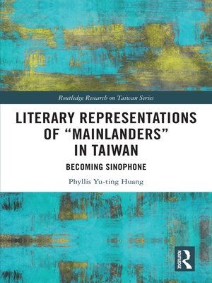 cover image of Literary Representations of "Mainlanders" in Taiwan